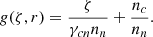 $$ \begin{aligned} g(\zeta ,r)= \frac{\zeta }{\gamma _{cn} n_n} + \frac{n_c}{n_n}. \end{aligned} $$