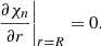 $$ \begin{aligned} \left.\frac{\partial \chi _n}{\partial r}\right|_{r=R}&=0. \end{aligned} $$