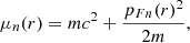 $$ \begin{aligned} \mu _n(r)&= m c^2 + \frac{p_{Fn}(r)^2}{2m},\end{aligned} $$