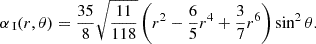 $$ \begin{aligned} \alpha _{\text{ I}}(r,\theta )=\frac{35}{8}\sqrt{\frac{11}{118}} \left( r^2 - \frac{6}{5} r^4 + \frac{3}{7} r^6 \right)\sin ^2\theta . \end{aligned} $$