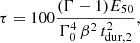 $$ \begin{aligned} \tau = 100 \frac{(\Gamma -1) E_{50}}{\Gamma _0^4\,\beta ^2\, t_{\rm dur,2}^2}, \end{aligned} $$