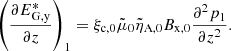 $$ \begin{aligned} \left(\frac{\partial E^{*}_{\rm G, y}}{\partial z}\right)_1 = \xi _{\rm c,0} \tilde{\mu }_0 \tilde{\eta }_{\rm A,0} B_{\rm x,0} \frac{\partial ^2 p_1}{\partial z^2}. \end{aligned} $$