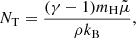 $$ \begin{aligned} N_{\rm T} = \frac{(\gamma - 1) m_{\rm H} \tilde{\mu }}{\rho k_{\rm B}}, \end{aligned} $$
