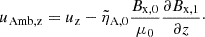 $$ \begin{aligned} u_{\rm Amb,z} = u_{\rm z} - \tilde{\eta }_{\rm A,0}\frac{B_{\rm x,0}}{\mu _0}\frac{\partial B_{\rm x,1}}{\partial z}\cdot \end{aligned} $$