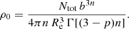 $$ \begin{aligned} \rho _0=\frac{N_\mathrm{tot} \,b^{3n}}{4\pi n\,R_\mathrm{e} ^3\,\Gamma [(3-p)n]}. \end{aligned} $$