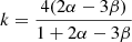$ k=\frac{4(2\alpha-3\beta)}{1+2\alpha-3\beta} $