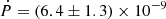 $ \dot{P}=(6.4\pm1.3)\times10^{-9} $