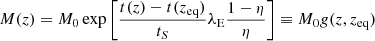 $$ \begin{aligned} M(z) = M_0 \exp \Bigg [\frac{t(z)-t(z_{\rm eq})}{t_{S}}\lambda _{\rm E}\frac{1-\eta }{\eta }\Bigg ] \equiv M_0 g(z, z_{\rm eq}) \end{aligned} $$