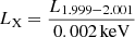 $ L_{\mathrm{X}}=\frac{L_{1.999-2.001}}{{0.002}\,\mathrm{keV}} $