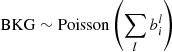 $$ \begin{aligned} \mathrm{BKG}&\sim \mathrm{Poisson} \left(\sum _l b_i^l\right) \end{aligned} $$