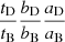 $ \frac{t_{\mathrm{D}}}{t_{\mathrm{B}}}\frac{b_{\mathrm{D}}}{b_{\mathrm{B}}}\frac{a_{\mathrm{D}}}{a_{\mathrm{B}}} $