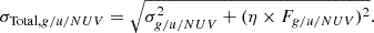 $$ \begin{aligned} \sigma _{\mathrm{Total} ,g/u/NUV}=\sqrt{\sigma _{g/u/NUV}^2+(\eta \times F_{g/u/NUV})^2}. \end{aligned} $$