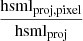 $ \frac{\mathrm{hsml}_{\mathrm{proj,pixel}}}{\mathrm{hsml}_{\mathrm{proj}}} $