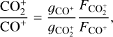 ${{{\rm{CO}}_2^ + } \over {{\rm{C}}{{\rm{O}}^ + }}} = {{{g_{{\rm{C}}{{\rm{O}}^ + }}}} \over {{g_{{\rm{CO}}_2^ + }}}}{{{F_{{\rm{CO}}_2^ + }}} \over {{F_{{\rm{C}}{{\rm{O}}^ + }}}}},$