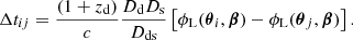 $$ \begin{aligned} \Delta t_{ij} = \frac{(1 + z_{\rm d})}{c}\frac{D_{\rm d} D_{\rm s}}{D_{\rm ds}} \left[\phi _{\rm L}(\boldsymbol{\theta }_{i},\boldsymbol{\beta }) - \phi _{\rm L}(\boldsymbol{\theta }_{j},\boldsymbol{\beta })\right]. \end{aligned} $$