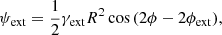$$ \begin{aligned} \psi _{\rm ext} = \frac{1}{2} \gamma _{\rm ext}R^2\cos {(2\phi -2\phi _{\rm ext})}, \end{aligned} $$
