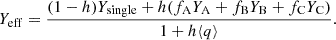 $$ \begin{aligned} Y_{\rm eff} = \frac{(1-h)Y_{\rm single} + h(f_{\rm A} Y_{\rm A} + f_{\rm B} Y_{\rm B} + f_{\rm C} Y_{\rm C})}{1 + h\langle q \rangle }. \end{aligned} $$