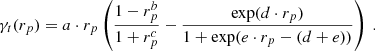 $$ \begin{aligned} \gamma _t(r_p) = a \cdot r_p \left( \frac{1 - r_p^b}{1 + r_p^c} - \frac{\exp (d \cdot r_p)}{1 + \exp (e \cdot r_p - (d+e))} \right) \ . \end{aligned} $$