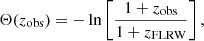 $$ \begin{aligned} \Theta (z_{\rm obs}) = -\ln \left[\frac{1+z_{\rm obs}}{1+z_{\rm FLRW}}\right], \end{aligned} $$