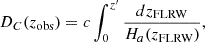 $$ \begin{aligned} D_{C}(z_{\rm obs}) = c\int _{0}^{z^{\prime }}\frac{dz_{\rm FLRW}}{H_{a}(z_{\rm FLRW})}, \end{aligned} $$