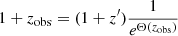 $$ \begin{aligned} 1+z_{\rm obs}=(1+z^{\prime })\frac{1}{e^{\Theta (z_{\rm obs})}} \end{aligned} $$