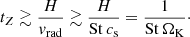 $$ \begin{aligned} t_Z \gtrsim \frac{H}{v_{\rm rad}} \gtrsim \frac{H}{\mathrm{St}\,c_{\rm s}} = \frac{1}{\mathrm{St}\,\Omega _{\rm K}}\cdot \end{aligned} $$
