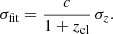 $$ \begin{aligned} \sigma _\mathrm{fit} = \frac{c}{1+z_\mathrm{cl} }\,\sigma _z. \end{aligned} $$
