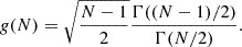 $$ \begin{aligned} g(N)= \sqrt{\frac{N-1}{2}} \frac{\Gamma ((N-1)/2)}{\Gamma (N/2)} . \end{aligned} $$
