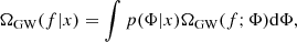 $$ \begin{aligned}&\Omega _{\mathrm{GW} }(f|{x}) = \int p(\Phi |{x}) \Omega _{\mathrm{GW} }(f;\Phi ) \mathrm{d}\Phi , \end{aligned} $$
