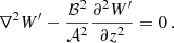$$ \begin{aligned} \nabla ^{2} W^{\prime } - \frac{\mathcal{B} ^{2}}{\mathcal{A} ^{2}}\frac{\partial ^{2}W^{\prime }}{\partial z^{2}} = 0 \, . \end{aligned} $$