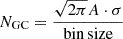 $$ \begin{aligned} N_{\rm GC}=\frac{\sqrt{2\pi }A \cdot \sigma }{\mathrm{bin\,size}} \end{aligned} $$