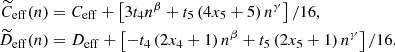 $$ \begin{aligned} {\widetilde{C}}_{\mathrm{eff} }(n)&= {C}_{\mathrm{eff} } + \left[ 3 t_4 n^{\beta } +t_5 \left( 4 x_5+5\right) n^{\gamma }\right]/16, \nonumber \\ {\widetilde{D}}_{\mathrm{eff} }(n)&= {D}_{\mathrm{eff} } +\left[ -t_4 \left(2 x_4+1 \right) n^{\beta } +t_5 \left( 2 x_5+1\right) n^{\gamma }\right]/16. \end{aligned} $$
