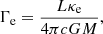 $$ \begin{aligned} \Gamma _{\rm e} = \frac{L \kappa _{\rm e}}{4 \pi c G M}, \end{aligned} $$