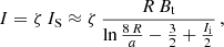 $$ \begin{aligned} I = \zeta \,I_\mathrm{S} \approx \zeta \, \frac{R\,B_\mathrm{t} }{\ln {\frac{8\,R}{a}} - \frac{3}{2} + \frac{I_\mathrm{i} }{2}}\,, \end{aligned} $$