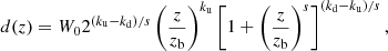$$ \begin{aligned} d({z}) = W_0 2^{(k_\mathrm{u} -k_\mathrm{d} )/s}\left(\frac{{z}}{{z}_\mathrm{b} }\right)^{k_\mathrm{u} }\left[1+\left(\frac{{z}}{{z}_\mathrm{b} }\right)^s\right]^{(k_\mathrm{d} -k_\mathrm{u} )/s} , \end{aligned} $$