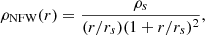 $$ \begin{aligned} \rho _{\rm NFW}(r)=\frac{\rho _s}{(r/r_s)(1+r/r_s)^2}, \end{aligned} $$