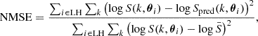 $$ \begin{aligned} \mathrm{NMSE} = \frac{\sum _{i \in \mathrm{LH}} \sum _k \left( \log S(k, \boldsymbol{\theta }_i) - \log S_{\rm pred}(k, \boldsymbol{\theta }_i)\right)^2}{\sum _{i \in \mathrm{LH}} \sum _k \left( \log S(k, \boldsymbol{\theta }_i) - \log \bar{S} \right)^2}, \end{aligned} $$