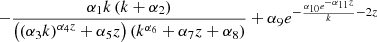 $ - \frac{ \alpha_{1} k \left(k + \alpha_{2}\right)}{\left( \left(\alpha_{3} k\right)^{\alpha_{4} z} + \alpha_{5} z\right) \left( k^{\alpha_{6}} + \alpha_{7} z + \alpha_{8}\right)} + \alpha_{9} e^{- \frac{\alpha_{10} e^{- \alpha_{11} z}}{k} - 2 z} $