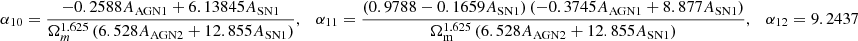 $ \alpha_{10} = \frac{- 0.2588 A_{\mathrm{AGN1}} + 6.13845 A_{\mathrm{SN1}}}{\Omega_{m}^{1.625} \left(6.528 A_{\mathrm{AGN2}} + 12.855 A_{\mathrm{SN1}}\right)}, \quad \alpha_{11} = \frac{\left(0.9788 - 0.1659 A_{\mathrm{SN1}}\right) \left(- 0.3745 A_{\mathrm{AGN1}} + 8.877 A_{\mathrm{SN1}}\right)}{\Omega_{\mathrm{m}}^{1.625} \left(6.528 A_{\mathrm{AGN2}} + 12.855 A_{\mathrm{SN1}}\right)}, \quad \alpha_{12} = 9.2437 $