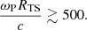 $$ \begin{aligned} \frac{\omega _{\rm P}R_{\rm TS}}{c} \gtrsim 500 . \end{aligned} $$