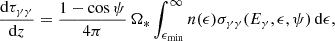 $$ \begin{aligned} \frac{\mathrm{d}\tau _{\gamma \gamma }}{\mathrm{d}z} = \frac{1 - \cos \psi }{4\pi } \, \Omega _* \int _{\epsilon _{\min }}^\infty n(\epsilon ) \sigma _{\gamma \gamma }(E_\gamma , \epsilon , \psi ) \, \mathrm{d}\epsilon , \end{aligned} $$