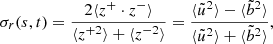 $$ \begin{aligned} \sigma _r(s, t) = \frac{2 \langle z^{+} \cdot z^{-} \rangle }{\langle z^{+2} \rangle + \langle z^{-2} \rangle } = \frac{\langle \tilde{u}^2 \rangle - \langle \tilde{b}^2 \rangle }{\langle \tilde{u}^2 \rangle + \langle \tilde{b}^2 \rangle }, \end{aligned} $$