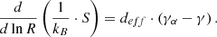 $$ \begin{aligned} \frac{d}{d\ln {R}}\left( \frac{1}{k_B}\cdot S\right)= d_{eff}\cdot \left( \gamma _\alpha - \gamma \right) \text{.} \end{aligned} $$