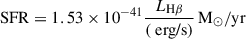 $$ \begin{aligned} \text{ SFR} = 1.53\times 10^{-41} \frac{L_{\rm {H}\beta }}{(\text{ erg/s})}\,\mathrm {M}_\odot / \mathrm {yr} \end{aligned} $$