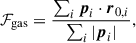 $$ \begin{aligned} \mathcal{F} _{\rm gas} = \frac{\sum _i \boldsymbol{p}_i\cdot \boldsymbol{r}_{0,i}}{\sum _i |\boldsymbol{p}_i |}, \end{aligned} $$