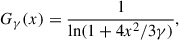 $$ \begin{aligned} G_\gamma (x) = \frac{1}{\ln (1+4x^2/3\gamma )}, \end{aligned} $$