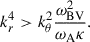 $$ \begin{aligned} k_{r}^4 > k_\theta ^2 \frac{\omega _{\rm BV}^2}{\omega _{\rm A} \kappa } . \end{aligned} $$