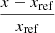 $ \frac{x-x_{\mathrm{ref}}}{x_{\mathrm{ref}}} $