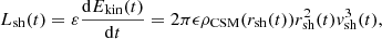$$ \begin{aligned} L_{\mathrm{sh}}(t) = \varepsilon \frac{{\mathrm{d}}E_{\mathrm{kin}}(t)}{{\mathrm{d}}t} = 2 \pi \epsilon \rho _{\mathrm{CSM}} (r_{\mathrm{sh}}(t)) r_{\mathrm{sh}}^{2}(t) v_{\mathrm{sh}}^{3}(t), \end{aligned} $$