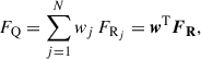 $$ \begin{aligned} F_\mathrm{Q} = \sum _{j = 1}^N w_{j}\, F_{\mathrm{R} _j}=\boldsymbol{w}^\mathrm{T} \boldsymbol{F}_\mathbf R , \end{aligned} $$